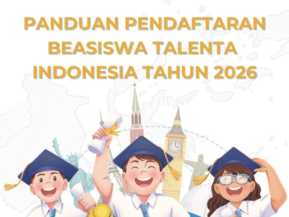 Beasiswa Talenta Indonesia 2026: 7 Berkas Wajib Diunggah Supaya Lolos Seleksi Administrasi!